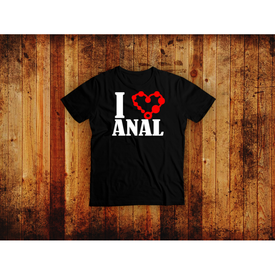 I love anal