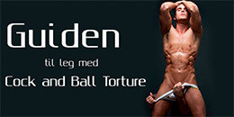 Cock and ball torture. En sexleg der tester grænser. Se guiden her.