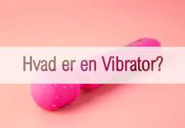 Hvad er en vibrator?
