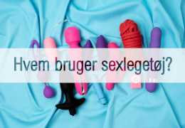 Hvem bruger sexlegetøj?
