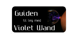 Violet wands til sex. Hvad er violet wands ? Se guiden her